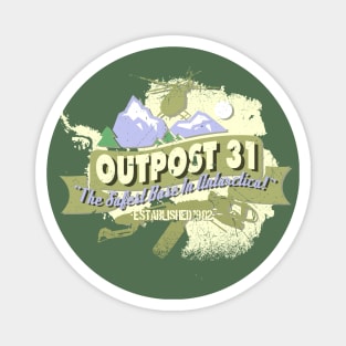 Outpost 31 "The Safest Place In Antarctica!" Magnet